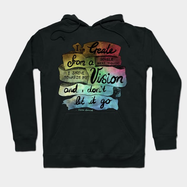 Artist Statement Hoodie by VictoriaLehnard